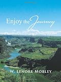 Enjoy The Journey: Of Women And Their Horses Along The Snake River Plain