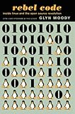 Rebel Code: Linux and the Open Source Revolution