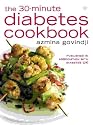 The 30-minute Diabetes Cookbook