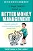 Better Money Management for Single Parents (Better Money Management)