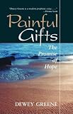  : Painful Gifts