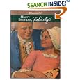 Happy Birthday, Felicity! A Springtime Story, 1774 (The American Girls Collection, Book 4) by  Valerie Tripp and Dan Andreasen