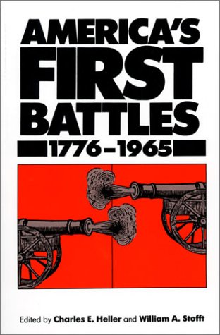 America's First Battles, 1776-1965From Univ Pr of Kansas