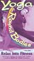 Yoga for Round Bodies (Set - Vol 1 & 2) [VHS]