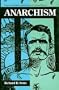 Anarchism (Twayne's Studies in Intellectual & Cultural History)