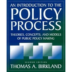 An Introduction to the Policy Process: Theories, Concepts, and Models of Public Policy Making