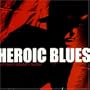 Heroic Blues