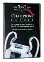 UEFA Champions of Europe: Champions League History 1955-2005