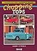 Chopping Tops: Practical Hot Rodder's Guide
