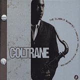 Coltrane: The Classic Quartet - The Complete Impulse! Studio Recordings