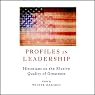 Profiles in Leadership: Historians on the Elusive Quality of Greatness