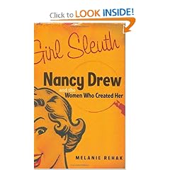 Girl Sleuth: Nancy Drew and the Women Who Created Her