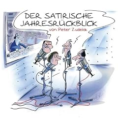 Der Satirische Jahresr�ckblick von Peter Zudeick