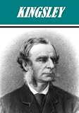 The Essential Charles Kingsley Collection