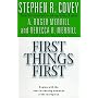 First Things First