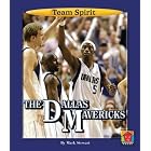 Click here to buy Dallas Mavericks (Team Spirit) by  Mark Stewart and Matt Zeysing.