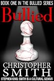 Bullied (Book One in the Bullied Series)