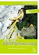 Peak Performance: Klettertraining von A bis Z