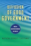 Diffusion of good government : social sector reforms in Brazil