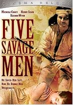 Five Savage Men