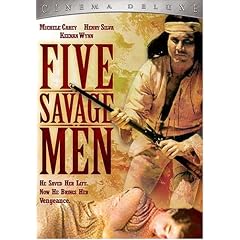 Five Savage Men