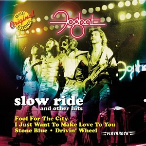 Foghat - Slow Ride & Other Hits - Zortam Music