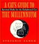 A Cat's Guide to the Millenium: Spiritual Paths for the Enlightened Cat (Plume Books)