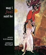 May I Feel Said He (Art & Poetry)