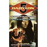 Invoking Darkness (Babylon 5: The Passing of the Techno-Mages, Book 3)