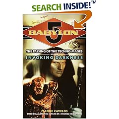 Invoking Darkness (Babylon 5: The Passing of the Techno-Mages, Book 3)