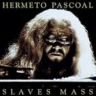 Slaves Mass by  Hermeto Pascoal 