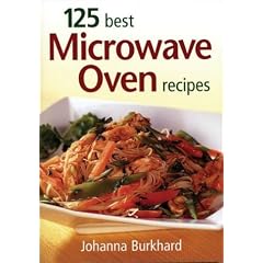 125 Best Microwave Oven Recipes
