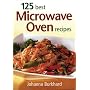 125 Best Microwave Oven Recipes