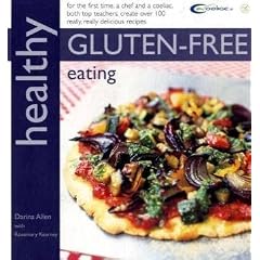 Healthy Gluten-free Eating: In Association with Coeliac UK (Healthy Eating)