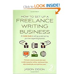 How to Set Up a Freelance Writing Business: An Insider Guide to Setting Up and Running Your Own Copywriting Business