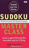 Sudoku Master Class: 144 Devilish Puzzles with Advanced Strategies
