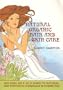 Natural Organic Hair and Skin Care: Including A to Z Guide to Natural and Synthetic Chemicals in Cosmetics