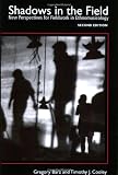 Shadows in the Field: New Perspectives for Fieldwork in Ethnomusicology