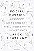 Social Physics: How Good Ideas Spread-The Lessons from a New Science