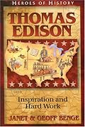 Thomas Edison: Inspiration and Hard Work (Heroes of History) (Heroes of History)