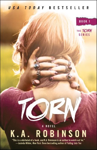 Torn: Book 1 in the Torn Series by K.A. Robinson