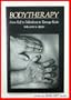A Zen Approach to Bodytherapy: From Rolf to Feldenkrais to Tanouye Roshi