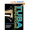 Guide to the Tuba Repertoire, Second Edition: The New Tuba Source Book (Indiana Repertoire Guides)