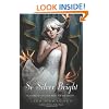 So Silver Bright (Theatre Illuminata)