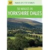 30 Walks in Yorkshire Dales (AA 30 Walks in)