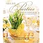 Fabulous Parties: Food and Flowers for Elegant Entertaining