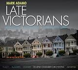 Adamo: Late Victorians; Regina Coeli; Alcott Music; Overture to Lysistrata