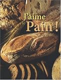Revue Succès du livre éditions  / J'aime le pain !