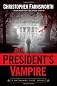 The President's Vampire
