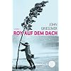 Roy auf dem Dach